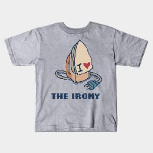 I Love The Irony Kids T-Shirt